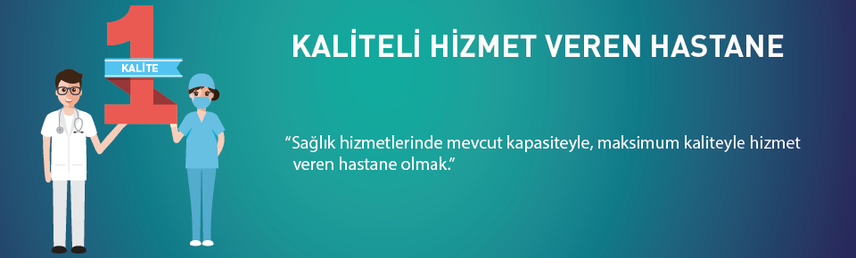 Kaliteli Hizmet Veren Hastane